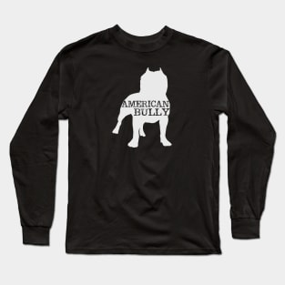 American Bully Long Sleeve T-Shirt